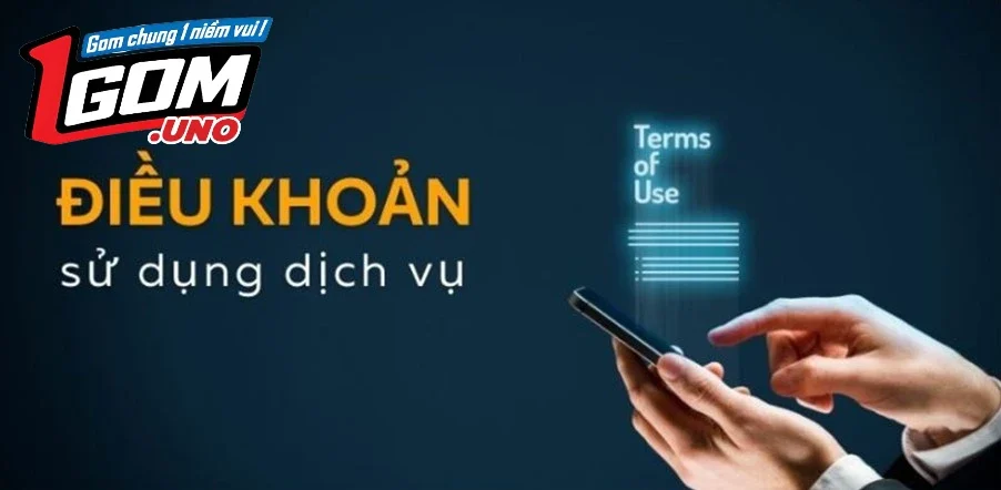Điều Khoản 1Gom nhà cái 1gom.
