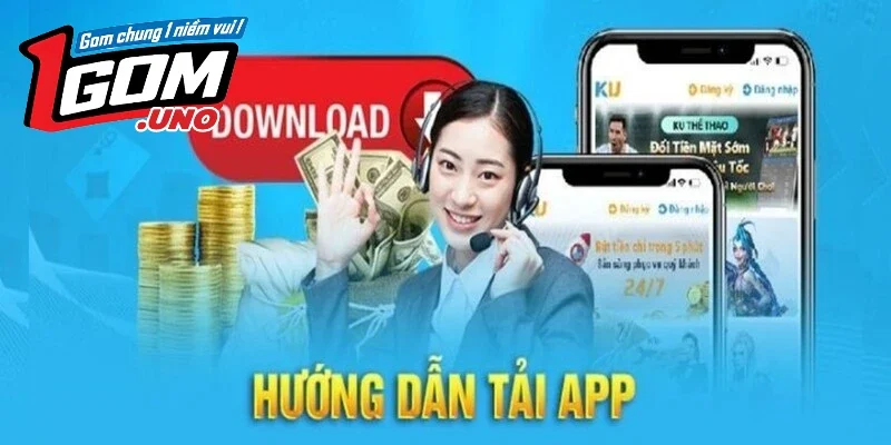 Tại sao nên tải app 1gom?